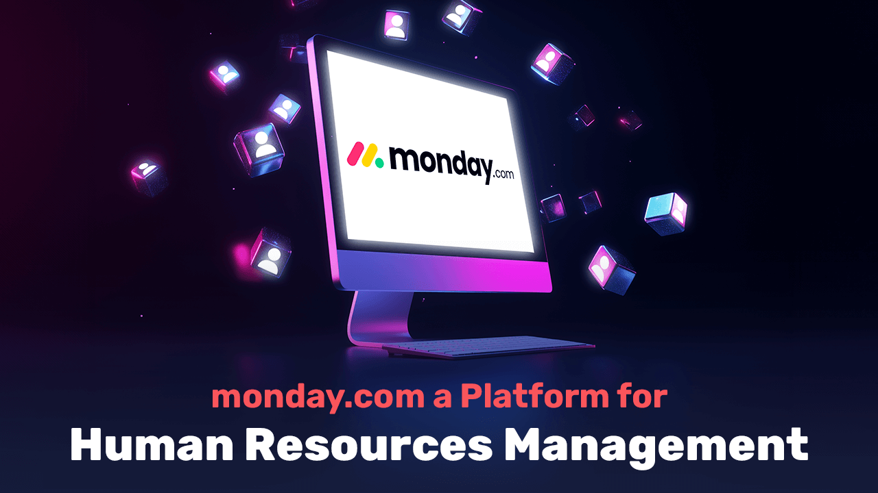 Monday as a Platform for Human Resources Management